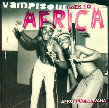 AFROBEAT NIRVANA (VAMPISOUL GOES TO AFRICA)
