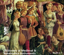 DICTIONARY OF MEDIEVAL & RENAISSANCE INSTRUMENTS