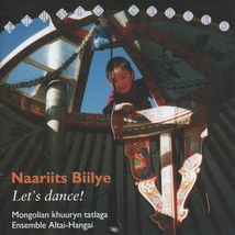 NAARIITS BIILYE - LET'S DANCE !: MONGOLIAN KHUURYN TATLAGA