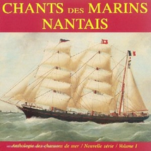 CHANTS DES MARINS NANTAIS
