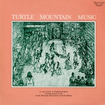 PLAINS CHIPPEWA: METIS MUSIC FROM TURTLE MOUNTAIN (MUSIC)