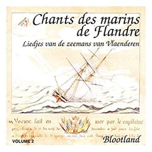 CHANTS DES MARINS DE FLANDRE VOLUME 2