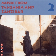 MUSIC FROM TANZANIA AND ZANZIBAR 2