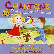 CHANTONS: 48 RONDES, COMPTINES ET BERCEUSES