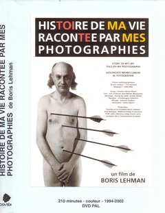 HISTOIRE DE MA VIE RACONTÉE PAR MES PHOTOGRAPHIES