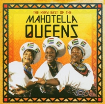 THE VERY BEST OF THE MAHOTELLA QUEENS