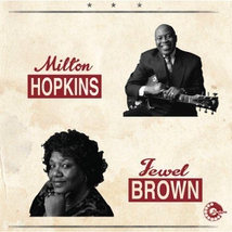 MILTON HOPKINS & JEWEL BROWN