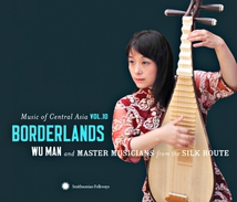 MUSIC OF CENTRAL ASIA VOL.10: BORDERLANDS