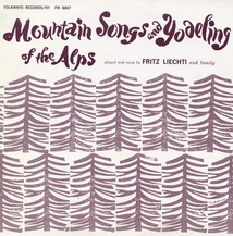MOUNTAIN SONGS & YODELING OF THE ALPS