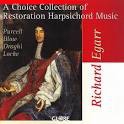 A CHOICE COLLECTION OF RESTORATION HARPSICHORD MUSIC