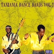 TANZANIA DANCE BANDS, VOL.2: MARASHI YA DAR ES SALAAM
