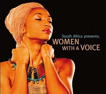 SOUTH AFRICA PRESENTS: WOMEN WITH A VOICE