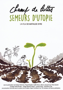 CHAMP DE LUTTES, SEMEURS D'UTOPIE