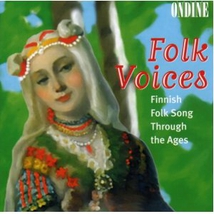 FOLK VOICES: FINNISH FOLK SONGS THROUGH THE AGES