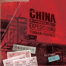 CHINA EXPEDISOUND - YUNNAN PROVINCE