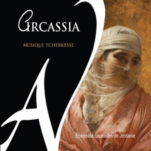 CIRCASSIA - MUSIQUE TCHERKESSE