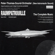 RAUMPATROUILLE - THE COMPLETE MUSIC