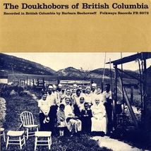 THE DOUKHOBORS OF BRITISH COLUMBIA