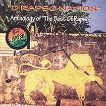 D RAPSO NATION: ANTHOLOGY OF THE BEST OF RAPSO