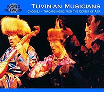 TUVINIAN SINGERS & MUSICIANS