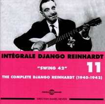 INTÉGRALE DJANGO REINHARDT, VOL.11: SWING 42 (1940-1942)