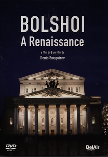 BOLSHOI: A RENAISSANCE