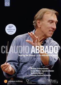 ABBADO:HEARING THE SILENCE