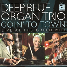 GOIN' TO TOWN: LIVE AT THE GREEN MILL