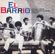 EL BARRIO. SOUNDS FROM THE SPANISH HARLEM STREETS