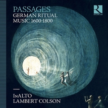 PASSAGES - GERMAN RITUAL MUSIC 1600-1800