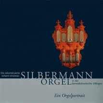 REKONSTRUIERTE JOHANN-ANDREAS-SILBERMANN-ORGEL - VILLINGEN