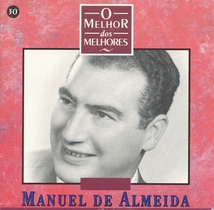 O MELHOR DOS MELHORES: MANUEL DE ALMEIDA
