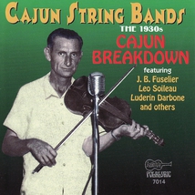 CAJUN STRING BANDS: THE 1930S "CAJUN BREAKDOWN"
