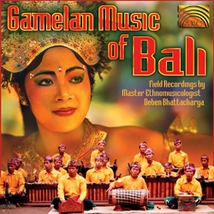 GAMELAN MUSIC OF BALI