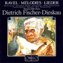 RAVEL MELODIES DIETRICH FISCHER-DIESKAU