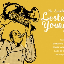 THE ESSENTIAL LESTER YOUNG