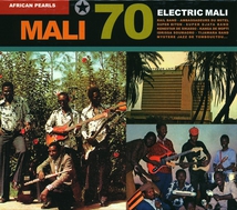 AFRICAN PEARLS: MALI 70 - ELECTRIC MALI