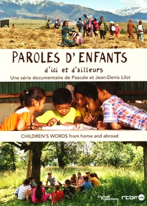 PAROLES D'ENFANTS D'ICI ET D'AILLEURS