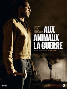 AUX ANIMAUX LA GUERRE