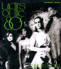 LADIES OF THE 80S