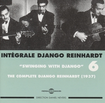 INTÉGRALE DJANGO REINHARDT, VOL.6: SWINGING WITH DJANGO