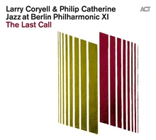 LAST CALL (THE) JAZZ AT BERLIN PHILHARMONIC XI