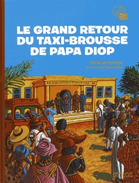 LE GRAND RETOUR DU TAXI-BROUSSE DE PAPA DIOP