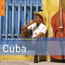 ROUGH GUIDE TO THE MUSIC OF CUBA (+ BONUS CD SIERRA MAESTRA)