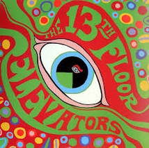 THE PSYCHEDELIC SOUNDS OF 13TH FLOOR ELEVATORS