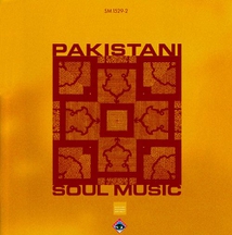 PAKISTANI SOUL MUSIC