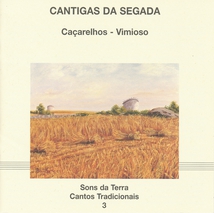 CANTOS TRADICIONAIS 3: CANTIGAS DA SEGADA, CAÇARELHOS