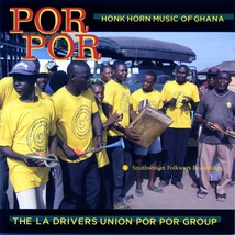 POR POR. HONK HORN MUSIC OF GHANA