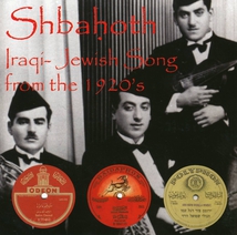 SHBAHOTH. IRAQI-JEWISH SONG FROM THE 1920'S
