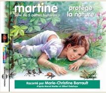 MARTINE PROTÈGE LA NATURE + 5 AUTRES HISTOIRES